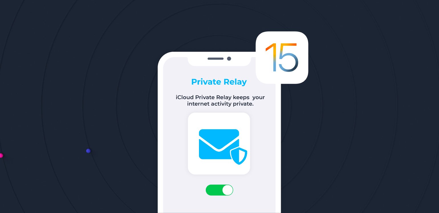 Everything Email Marketers need to know about Apple’s new iOS Mail Privacy Protection